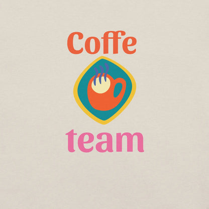 Coffee Team Unisex Cotton T-Shirt - Coffee Lovers EME